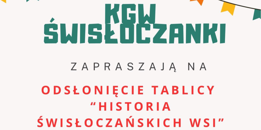 Odsłonięcie tablicy „Historia Świsłoczańskich Wsi”.