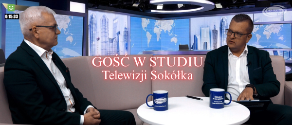 GOŚĆ W STUDIU Telewizji Sok&oacute;łka