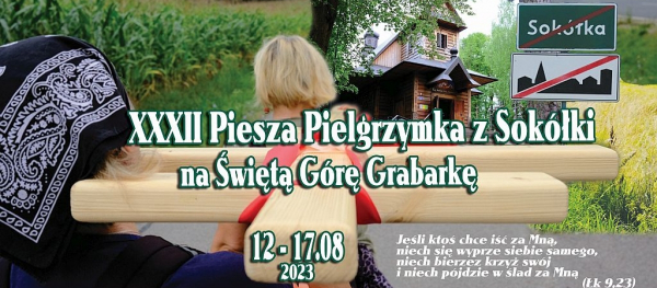 XXXII piesza pielgrzymka z Sokółki na Św. Górę Grabarkę [Plakat]