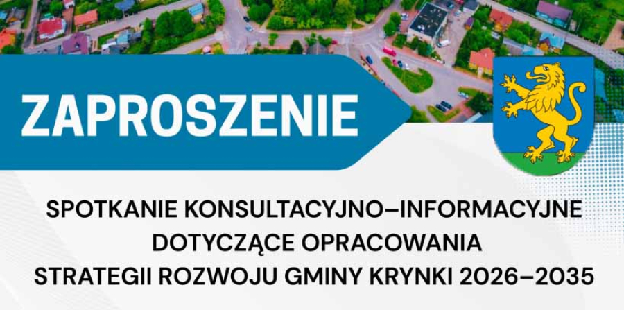 Burmistrz Krynek zaprasza na spotkanie konsultacyjno-informacyjne