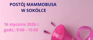 Zbadaj piersi profilaktycznie w Sok&oacute;łce!