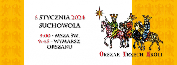 Orszak Trzech Króli w Suchowoli. Czego mogą się spodziewać mieszkańcy?