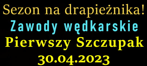 Pierwszy Szczupak 2023!