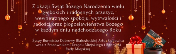 Życzenia mieszkańcom gminy Dąbrowa Białostocka składa Burmistrz Artur Gajlewicz [Film]