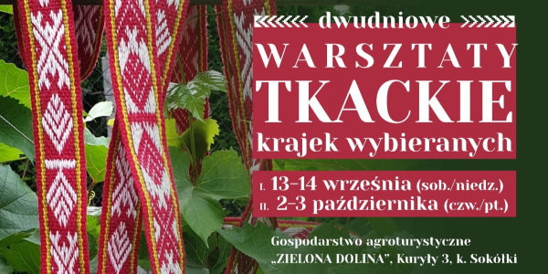 Warsztaty tkackie krajek wybieranych