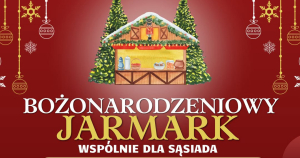 Bożonarodzeniowy Jarmark „Wspólnie dla Sąsiada” w Sidrze – świąteczna tradycja i pomoc potrzebującym.