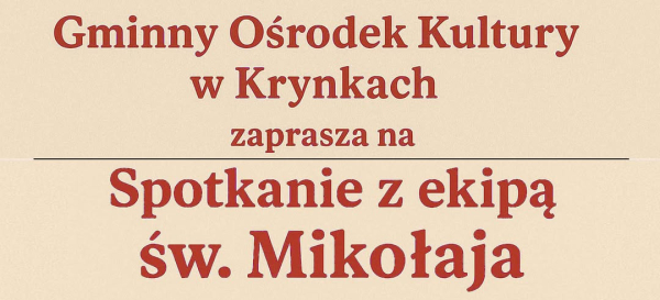 Spotkanie z ekipą św. Mikołaja w Krynkach.