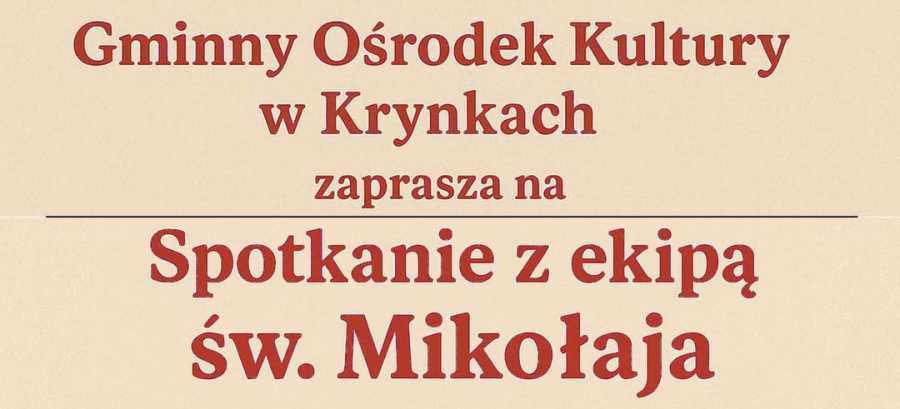 Spotkanie z ekipą św. Mikołaja w Krynkach.
