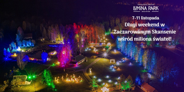 Największy park iluminacji na Podlasiu odwiedziły już tysiące osób. „Zaczarowany Skansen” zaprasza przez cały długi weekend, również 10.11 i 11.11.