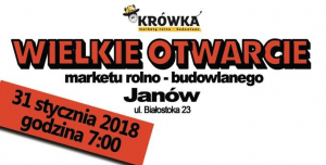 Już dzisiaj WIELKIE OTWARCIE marketu KRÓWKA w Janowie [Plakat]