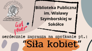 Cykl Wieczornych Spotkań w Bibliotece w Sokółce.