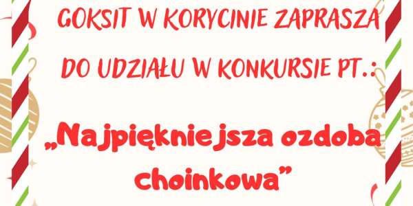Konkurs na najpiękniejszą ozdobę choinkową.