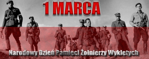 1 marca – Narodowy Dzień Pamięci „Żołnierzy Wyklętych” [Film]