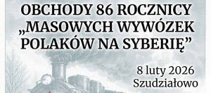Obchody 86. rocznicy masowych wyw&oacute;zek Polak&oacute;w na Syberię.