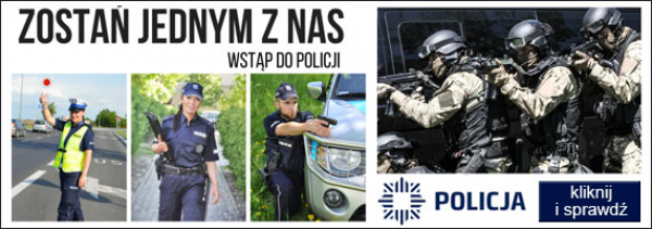 Zostań jednym z Nas i wstąp do Policji - Rekrutacja 2018