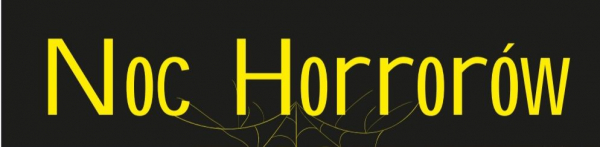 Noc Horror&oacute;w w kinie "Sok&oacute;ł"