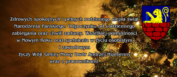 Andrzej Humienny - Wójt Nowego Dworu z serdecznymi życzeniami