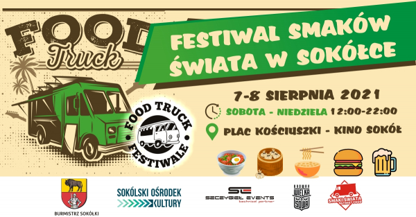 FOOD TRUCKI WJEŻDŻAJĄ DO SOK&Oacute;ŁKI!!!