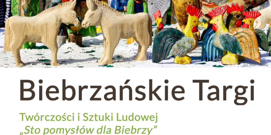 Biebrzańskie Targi Twórczości i Sztuki Ludowej „Sto pomysłów dla Biebrzy”