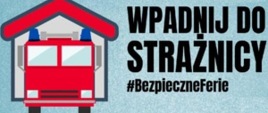 Wpadnij do strażnicy 2025