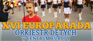 XVI EUROPARADA ORKIESTR DĘTYCH W CENTRUM EUROPY – SUCHOWOLA 2018 [Program]