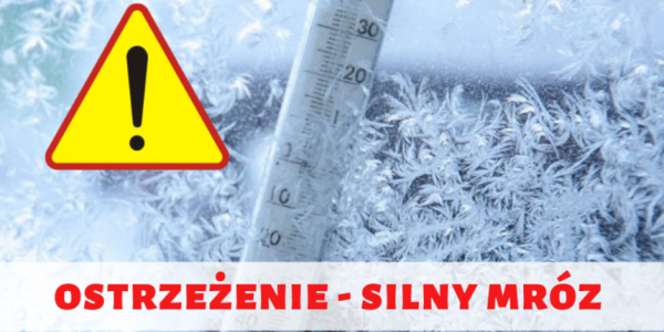 Uwaga na silne mrozy w powiecie sok&oacute;lskim!