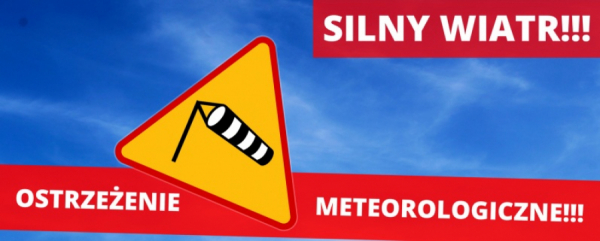 Ostrzeżenie meteo: Uwaga na silny wiatr