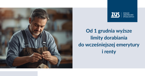 Od grudnia  wcześniejsi emeryci i renciści mogą dorobić więcej