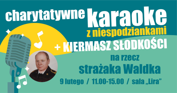 Zaśpiewaj i pomóż! Charytatywne karaoke dla Waldka – dołącz do akcji!