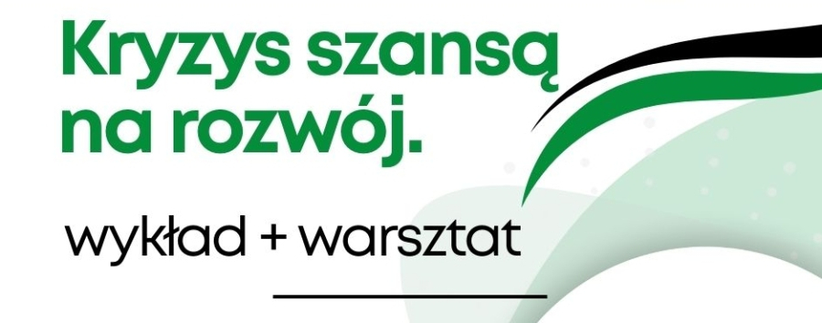 "Kryzys szansą na rozwój" - Wykład i Warsztat w Bibliotece Publicznej