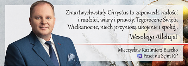 Życzenia od Posła Mieczysława Baszko