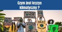 Czym jest kryzys klimatyczny?