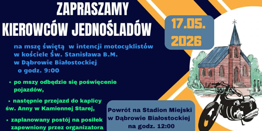 Miłośnicy motocykli i innych jednośladów rozpoczną sezon w Dąbrowie Białostockiej.